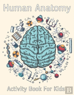 Bertrand.pt - Human Anatomy Activity Book For Kids