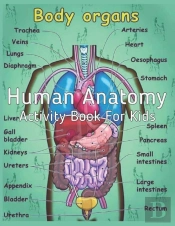 Human Anatomy Activity Book For Kids