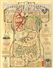 Human Anatomy Activity Book For Kids