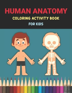 Bertrand.pt - Human Anatomy Coloring Activity Book For Kids
