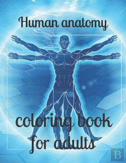 Bertrand.pt - Human Anatomy Coloring Book For Adults