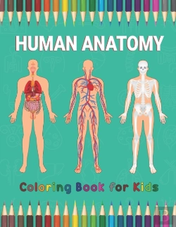 Bertrand.pt - Human Anatomy Coloring Book For Kids
