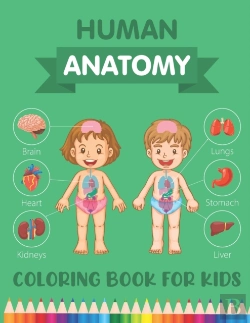 Bertrand.pt - Human Anatomy Coloring Book For Kids