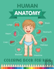 Human Anatomy Coloring Book For Kids