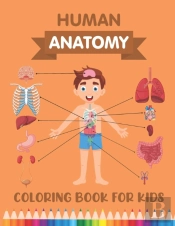 Human Anatomy Coloring Book For Kids