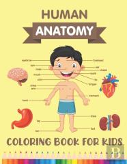 Human Anatomy Coloring Book For Kids