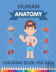 Human Anatomy Coloring Book For Kids