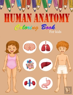 Bertrand.pt - Human Anatomy Coloring Book For Kids