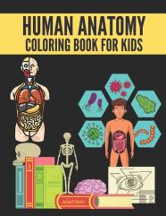 Human Anatomy Coloring Book For Kids
