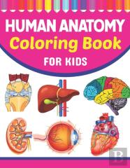 Human Anatomy Coloring Book For Kids