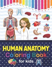 Human Anatomy Coloring Book For Kids