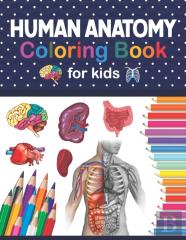Human Anatomy Coloring Book For Kids