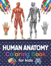Human Anatomy Coloring Book For Kids