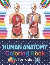 Human Anatomy Coloring Book For Kids