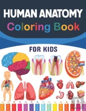 Human Anatomy Coloring Book For Kids