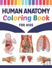 Human Anatomy Coloring Book For Kids