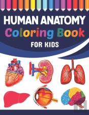 Human Anatomy Coloring Book For Kids
