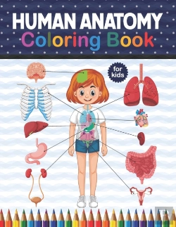 Bertrand.pt - Human Anatomy Coloring Book For Kids