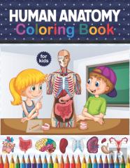 Human Anatomy Coloring Book For Kids
