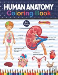 Human Anatomy Coloring Book For Kids