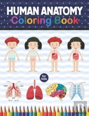 Human Anatomy Coloring Book For Kids