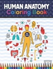Human Anatomy Coloring Book For Kids