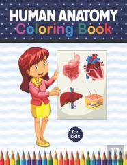 Human Anatomy Coloring Book For Kids