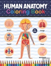 Human Anatomy Coloring Book For Kids