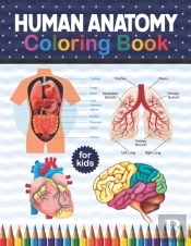 Human Anatomy Coloring Book For Kids