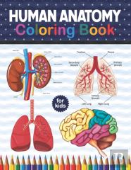 Human Anatomy Coloring Book For Kids