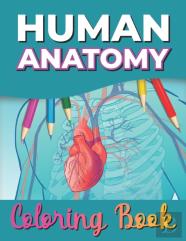 Human Anatomy Coloring Book