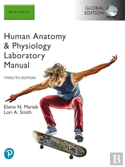 Bertrand.pt - Human Anatomy & Physiology Laboratory Manual, Main Version, Global Edition