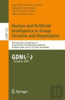 Human And Artificial Intelligence In Group Decision And Negotiation