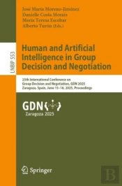 Human And Artificial Intelligence In Group Decision And Negotiation