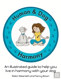 Bertrand.pt - Human And Dog Harmony: An Illustrated Gu
