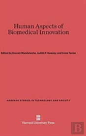 Human Aspects Of Biomedical Innovation