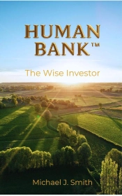 Human Bank - The Wise Investor