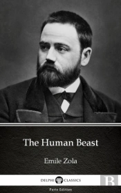 Human Beast By Emile Zola (Illustrated)