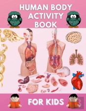 Human Body Activity Book For Kids