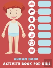 Human Body Activity Book For Kids