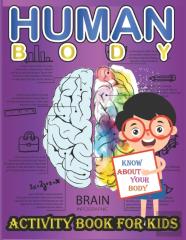 Human Body Activity Book For Kids