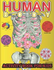 Human Body Activity Book For Kids