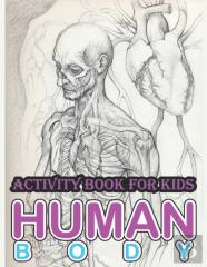 Human Body Activity Book For Kids