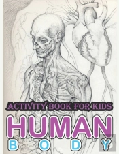 Human Body Activity Book For Kids