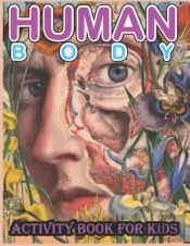 Human Body Activity Book For Kids