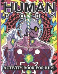 Human Body Activity Book For Kids