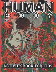 Human Body Activity Book For Kids