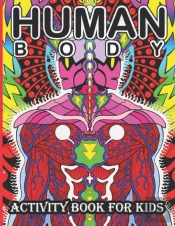 Human Body Activity Book For Kids
