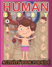 Human Body Activity Book For Kids