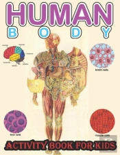 Human Body Activity Book For Kids